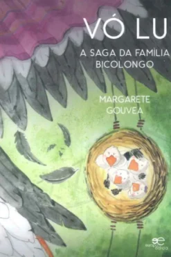 Vó Lu - A Saga da Família Bicolongo