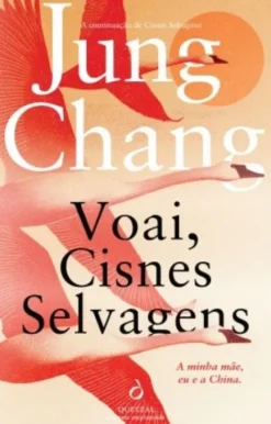 Voai, Cisnes Selvagens