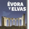 Évora e Elvas - Guía Turística del Patrimonio Mundial