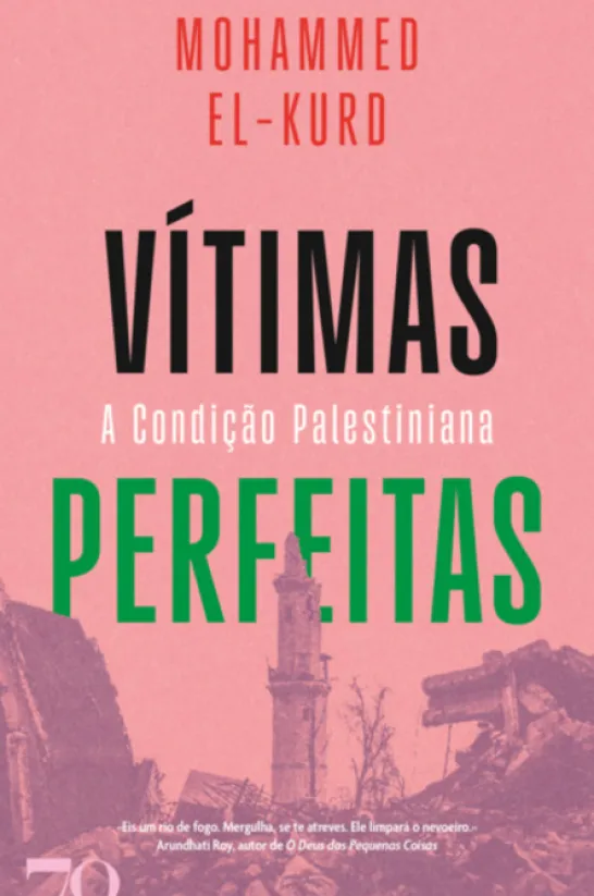 Vítimas Perfeitas - A Condição Palestiniana