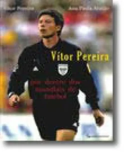 Vítor Pereira - Por Dentro dos Mundiais de Futebol