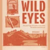 Wild Eyes