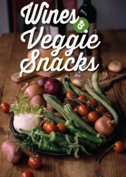 Wine and Veggie Snacks