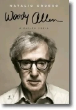 Woody Allen: o último génio