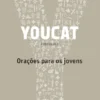 Youcat - Orações para Jovens