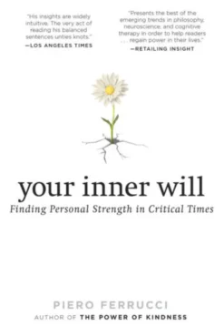 Your Inner Will: Finding Personal Strength in Critical Times