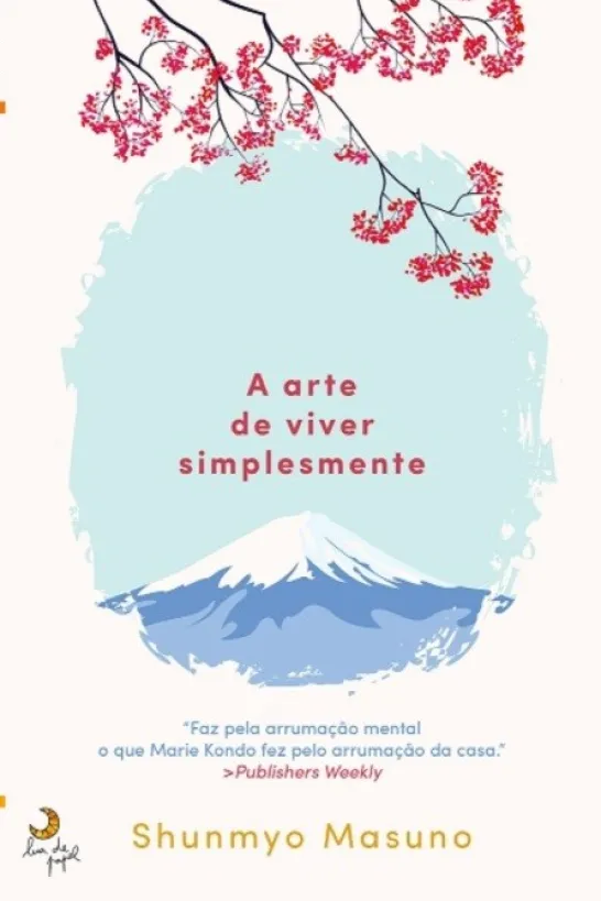 Zen - A Arte de Viver Simplesmente