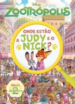 Zootrópolis - Onde Estão a Judy e o Nick?